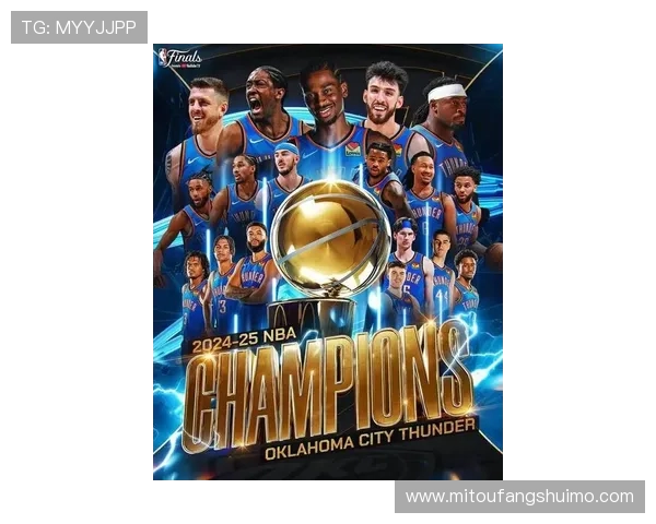 NBA雷霆青年军崛起之路新赛季争冠潜力全面解析核心阵容与未来蓝图
